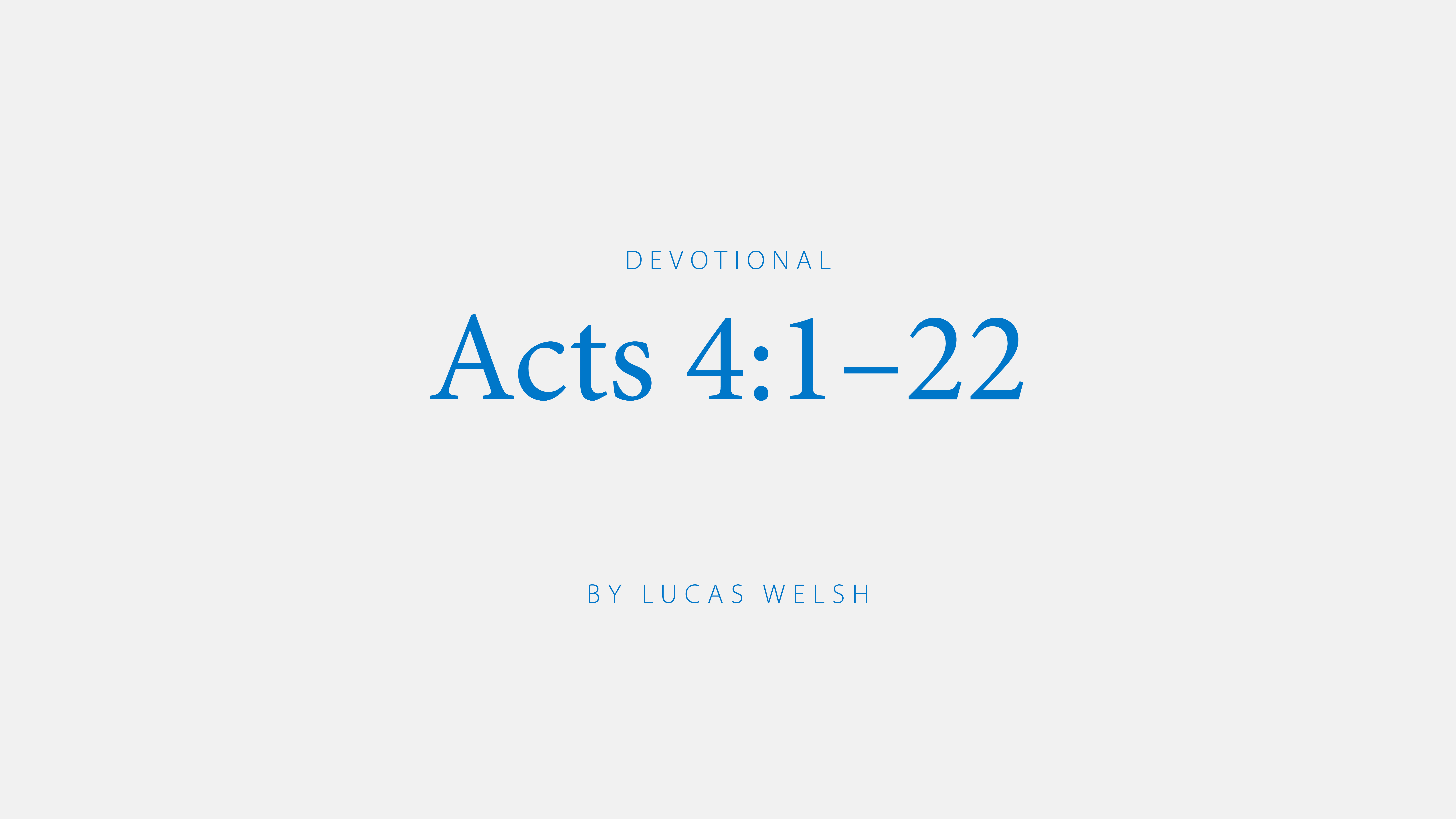 Acts 4:1-22