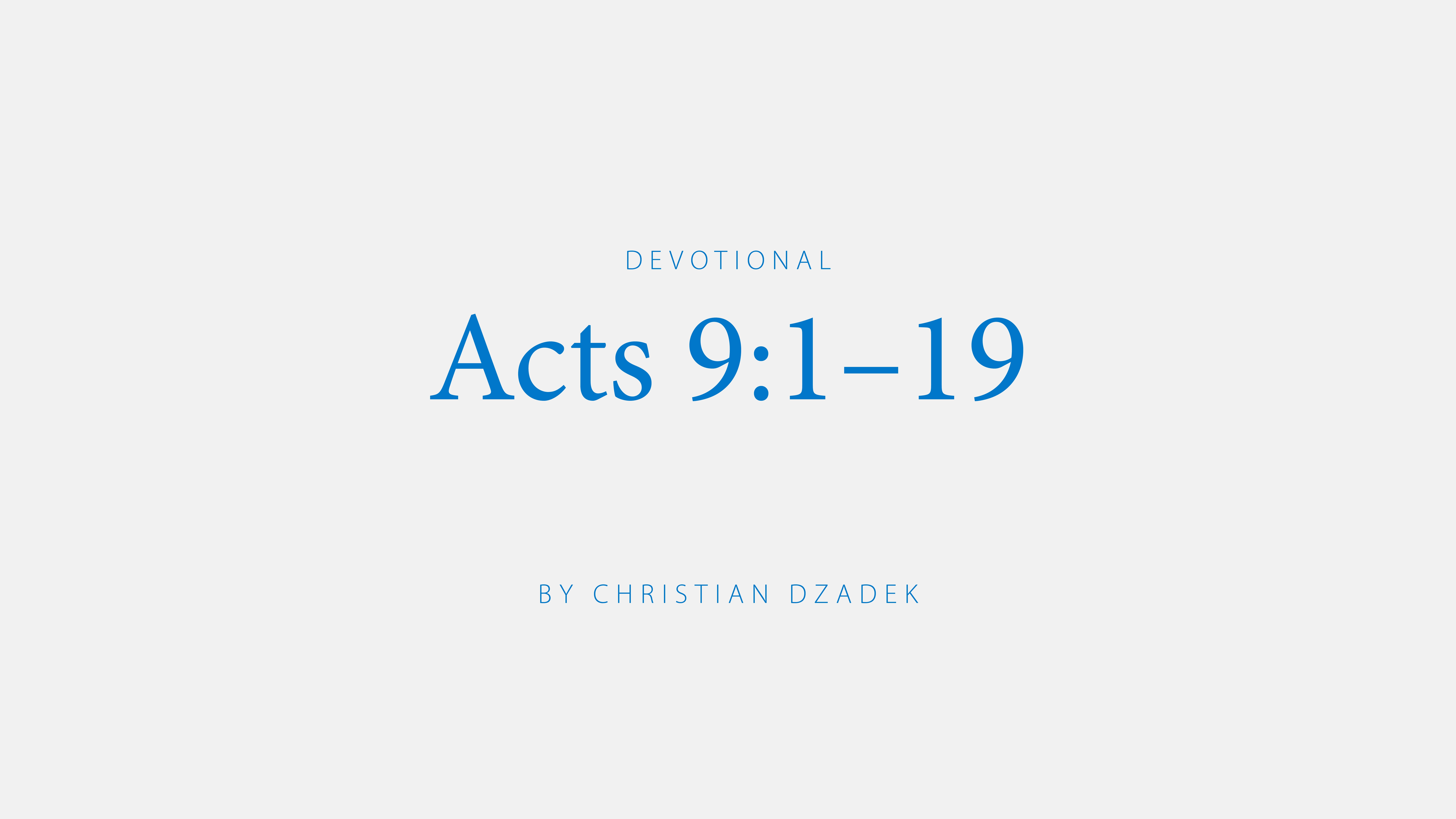 Acts 9:1-19