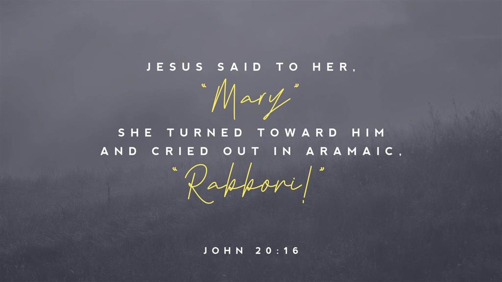 John 20: 11-18
