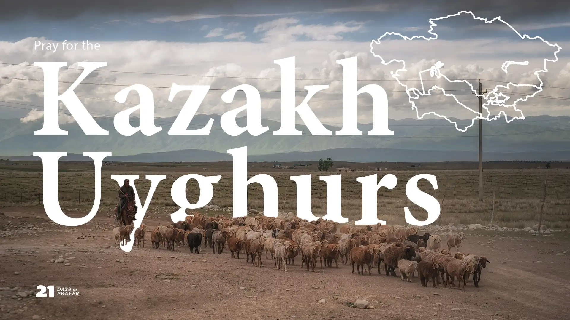 21 Days of Prayer | Day 20: Kazakh Uyghur